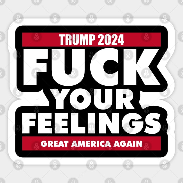 FUCK YOUR FEELINGS Sticker by RboRB